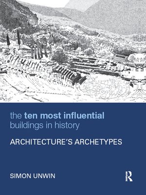 cover image of The Ten Most Influential Buildings in History